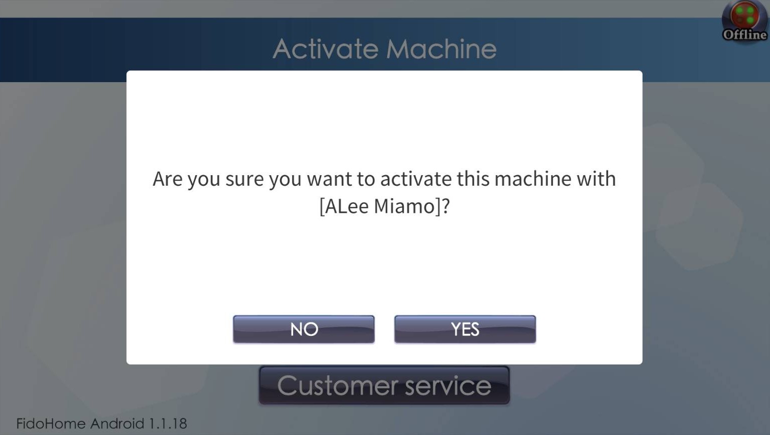 Reference screen for: Activate the machine and confirm